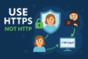 use HTTPS
